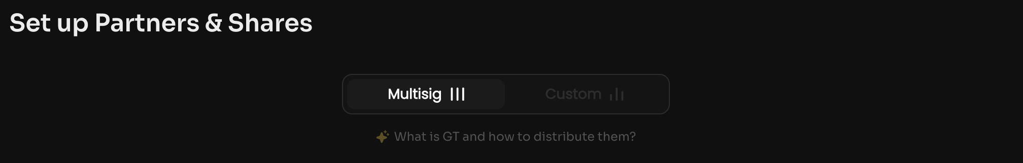 Custom — all DAO members can have a different amount of GT and voting power corresponding to the sum of GT